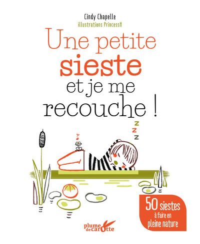 Une petite sieste et je me recouche !