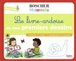 Le livre-ardoise de mes premiers dessins