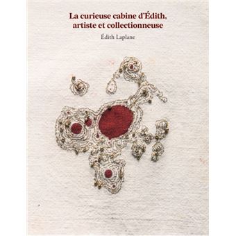 La curieuse cabine d´Édith, artiste et collectionneuse