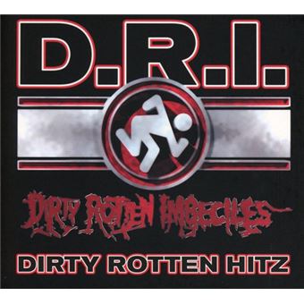 Dirty Rotten Rascals Greatest Hits - Dirty Rotten Imbeciles - CD album - Achat & prix | fnac