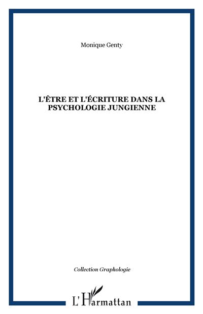 L'être et l'écriture dans la psychologie jungienne