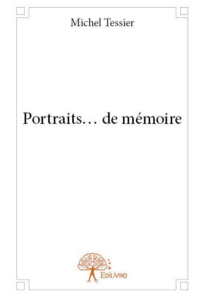 Portraits ? De mémoire