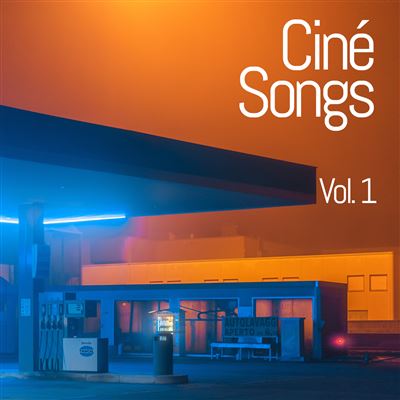 Ciné Songs Volume 1