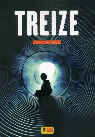 Treize - Seth Patrick - broché