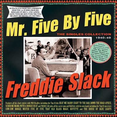 Mr Five By Five The Singles Collection 1940-49