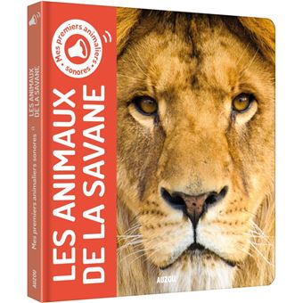 Mes premiers sonores - les animaux de la savane