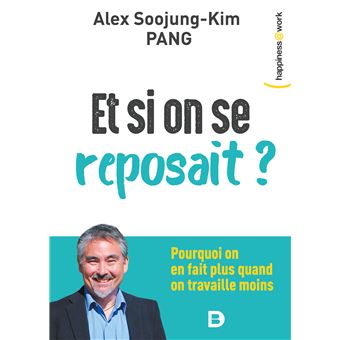 Et si on se reposait ?