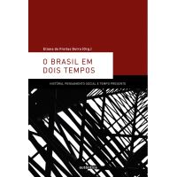 O Brasil em dois tempos