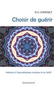 Choisir de guérir