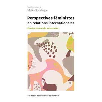 Perspectives féministes en relations internationales
