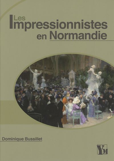 Les impressionnistes en normandie