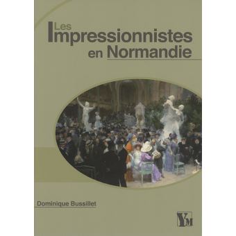 Les impressionnistes en normandie