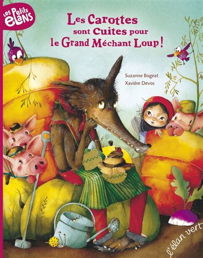 Les carottes sont cuites pour le grand mechant loup (broche - nouvelle edition)