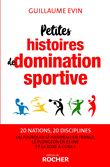 Petites histoires de domination sportive