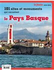 101 sites et monuments qui racontent le pays basque