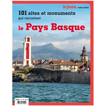 101 sites et monuments qui racontent le pays basque