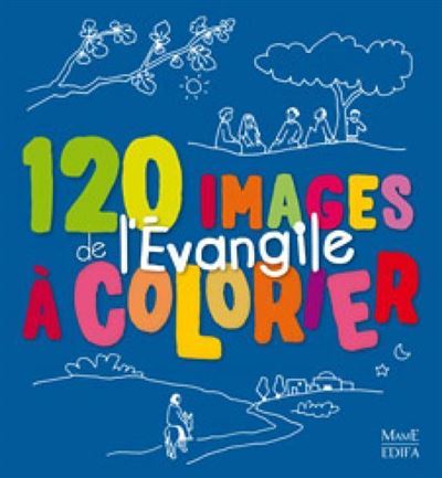 120 images de l'Evangile à colorier