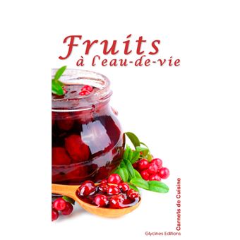 Fruits à l'eau-de-vie
