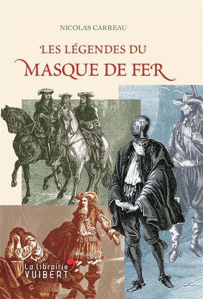 Les légendes du masque de fer