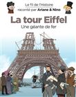 Le fil de l'Histoire raconté par Ariane & Nino - La Tour Eiffel