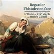 Regarder l'histoire en face