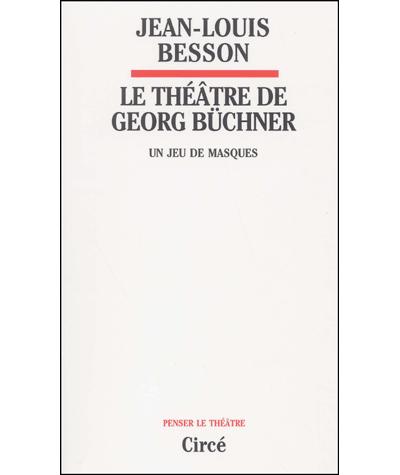 Le théâtre de George Büchner
