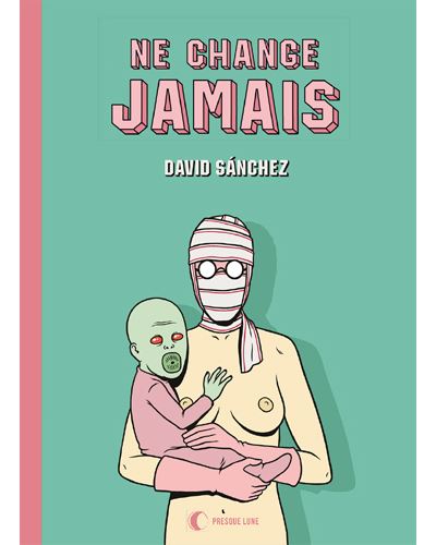 Ne change jamais