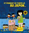 Et pendant ce temps-là au Japon ...