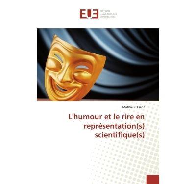 L'humour et le rire en représentation(s) scientifique(s)
