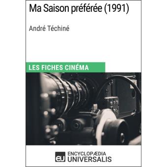 Ma Saison préférée d'André Téchiné - 1