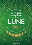 Jardiner au rythme de la lune 2023