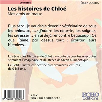 Les histoires de Chloé - Mes amis animaux