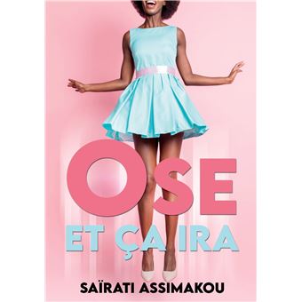 Ose et ça ira