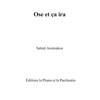 Ose et ça ira