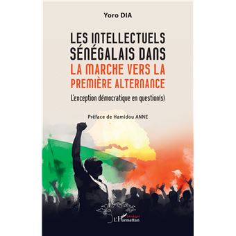 Les intellectuels sénégalais dans la marche vers la première alternance