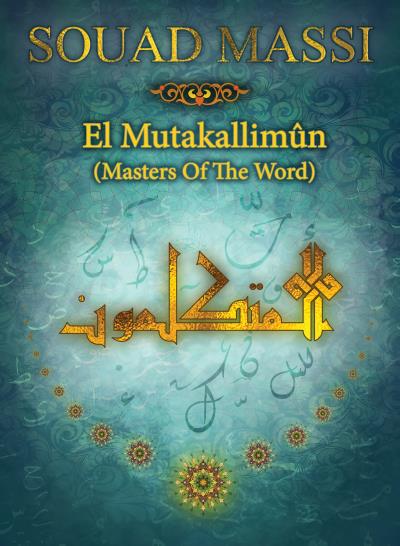 El Mutakallimūn (Masters of the word) -  CD Deluxe Longbook - Tirage Limité