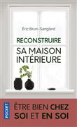 Reconstruire sa maison intérieure