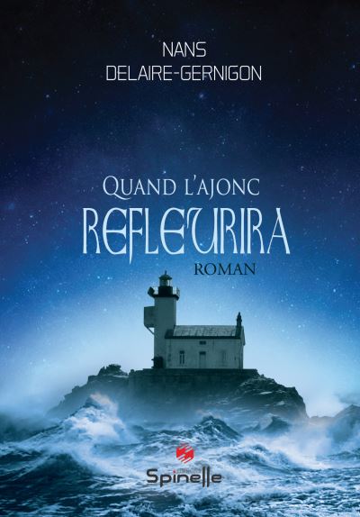 Quand l'ajonc refleurira