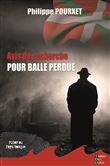 Avis de recherche pour balle perdue