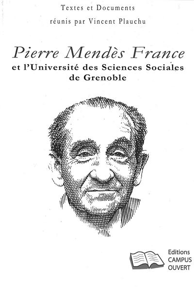 Pierre Mendès-France Et L'Université Des Sciences Sociales De Grenoble ...