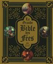 La grande Bible des fées