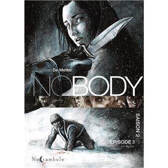 NOBODY Saison 2 Épisode 3