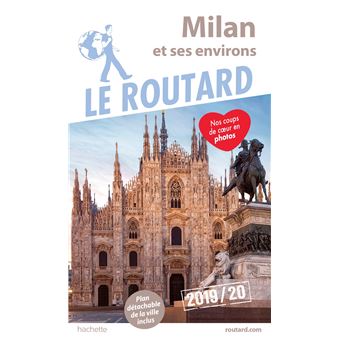 Guide Du Routard Milan 2019 20 Edition 2019 2020 Broche Collectif Achat Livre Ou Ebook Fnac