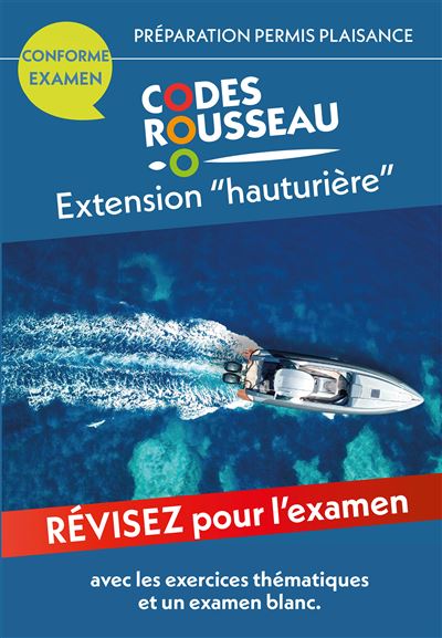Codes Rousseau - Préparation Permis Plaisance Extension Hauturière