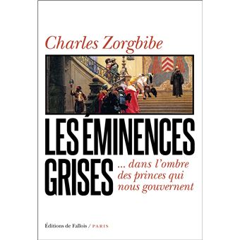 Les Eminences grises