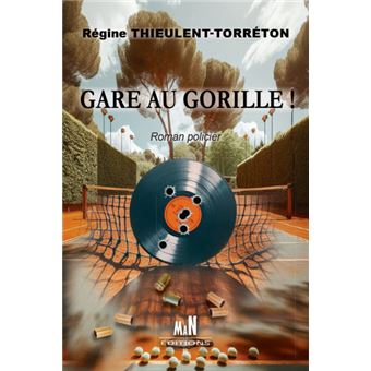 Gare au gorille !