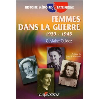 Femmes dans la guerre 1939 - 1945