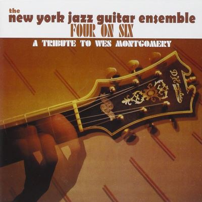 Four on six a tribute to wes montgomery