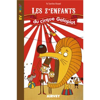 Les z'enfants du cirque Galopiot