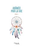 Abîmée par la vie
